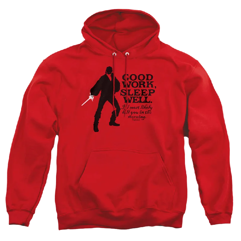Princess Bride, The Good Work - Pullover Hoodie Saggy Sleeve Comfort