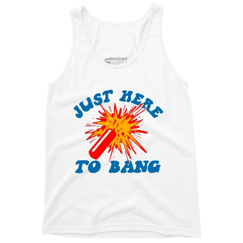 Just Here to Bang! - Unisex Tank Top cropped tank top