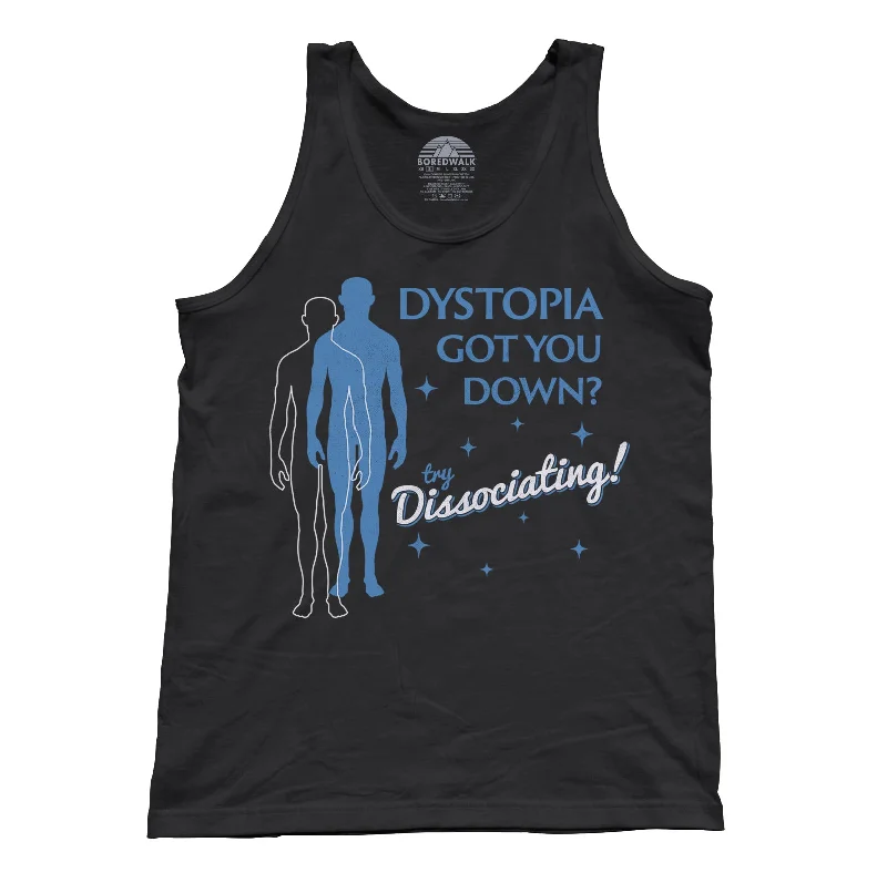 Unisex Dystopia Got You Down? Try Dissociating! Tank Top v-neck tank top