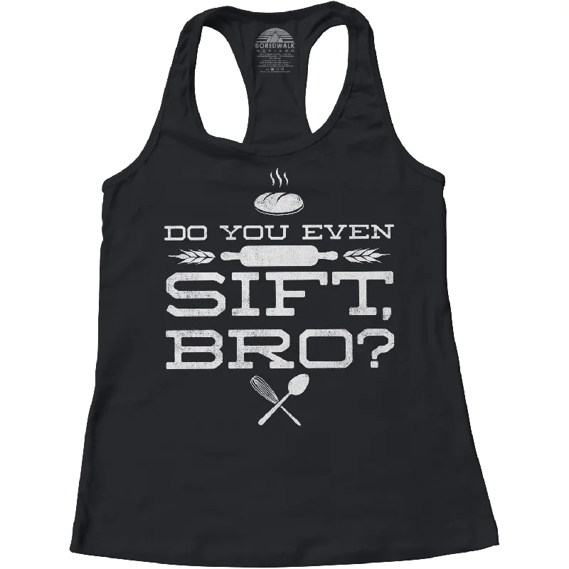 Women's Do You Even Sift Bro Baking Racerback Tank Top breathable tank top