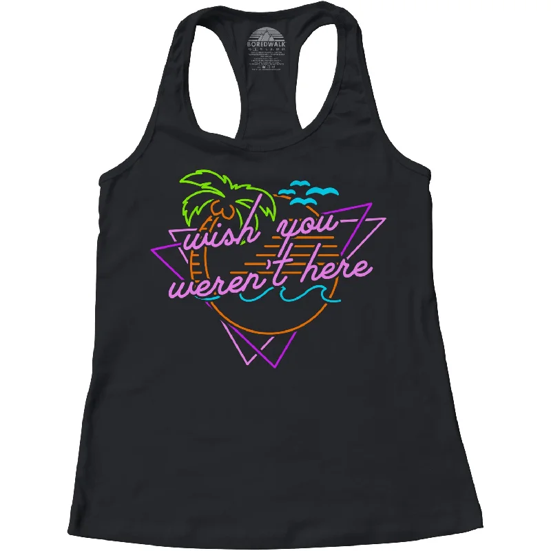 Women's Wish You Weren't Here Racerback Tank Top lightweight tank top
